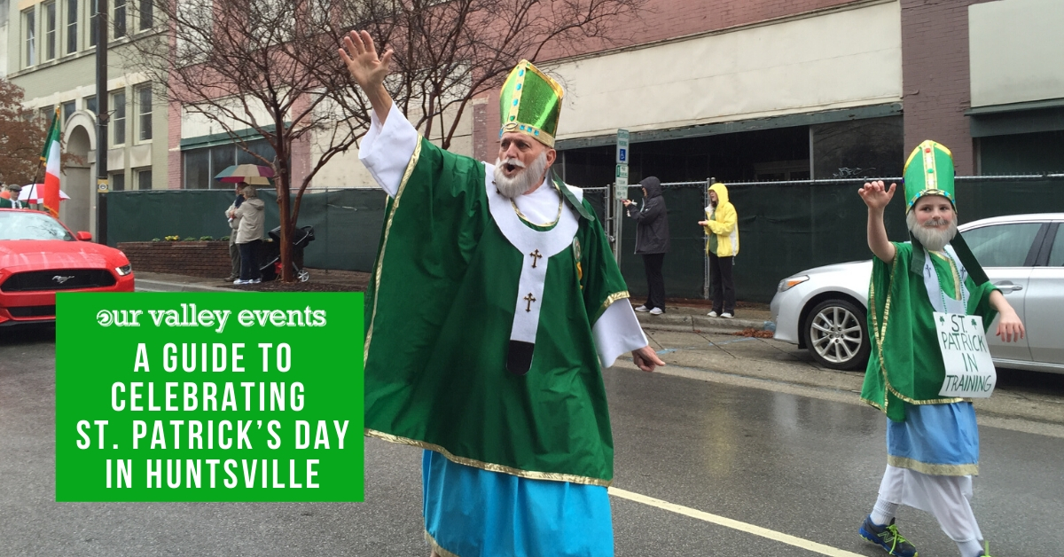 celebrate St. Patrick's Day 2020 in Huntsville, AL
