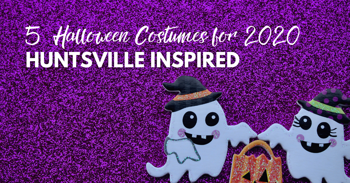Huntsville Inspired Costumes for Halloween