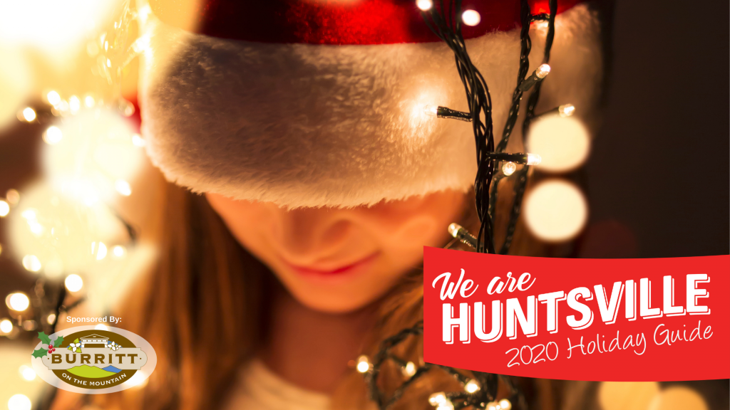 We Are Huntsville Holiday Guide